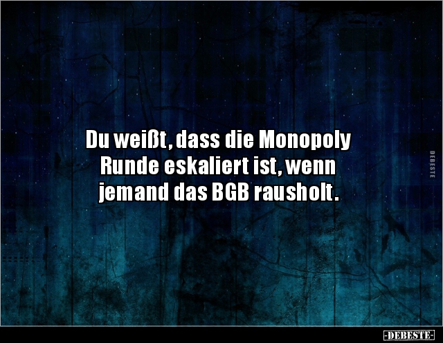 Du weißt, dass die Monopoly Runde eskaliert ist.. - Lustige Bilder | DEBESTE.de