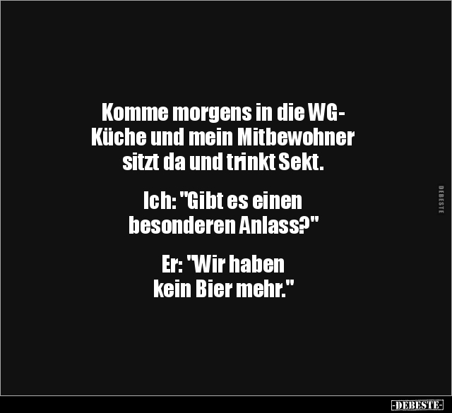 Komme morgens in die WG- Küche.. - Lustige Bilder | DEBESTE.de