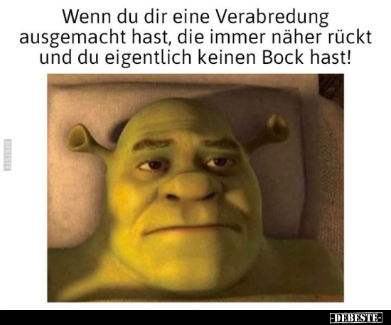 Wenn du dir eine Verabredung ausgemacht hast.. - Lustige Bilder | DEBESTE.de