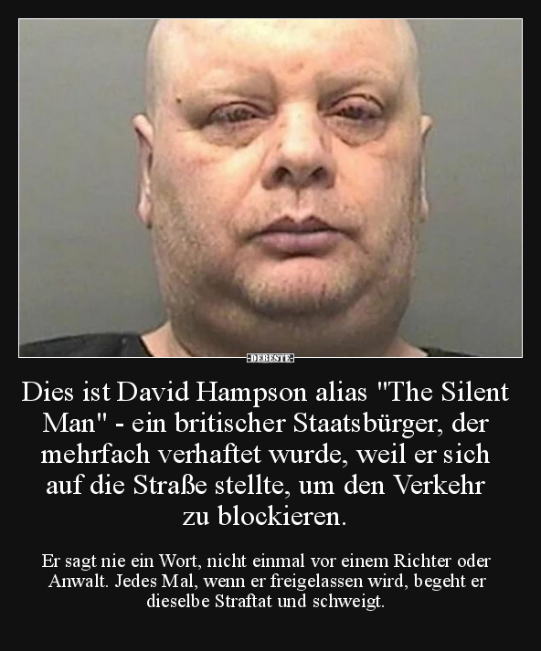 Dies ist David Hampson alias "The Silent Man".. - Lustige Bilder | DEBESTE.de