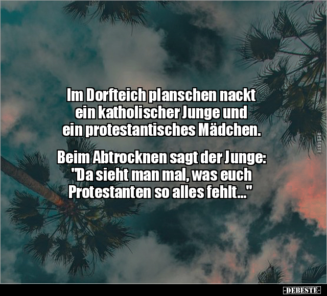 Im Dorfteich planschen nackt ein katholischer Junge und.. - Lustige Bilder | DEBESTE.de