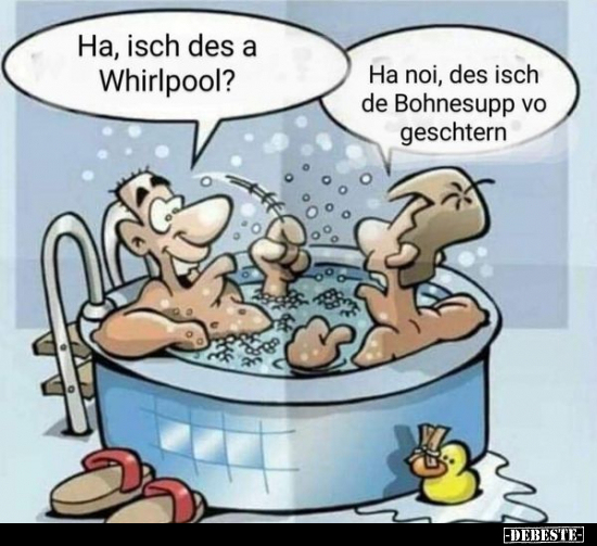 Ha, isch des a Whirlpool?.. - Lustige Bilder | DEBESTE.de