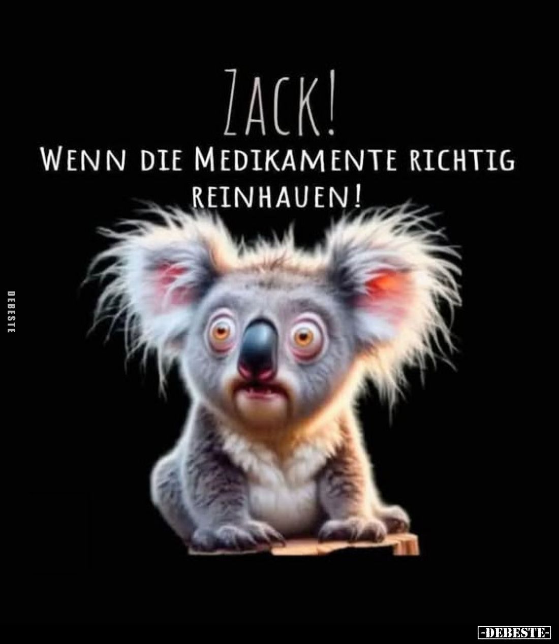 Zack! Wenn die Medikamente richtig reinhauen!.. - Lustige Bilder | DEBESTE.de