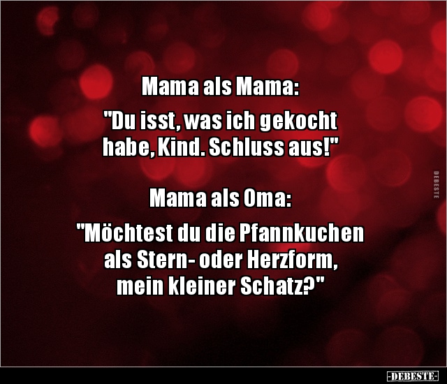 Mama als Mama: "Du isst, was ich gekocht habe, Kind..." - Lustige Bilder | DEBESTE.de
