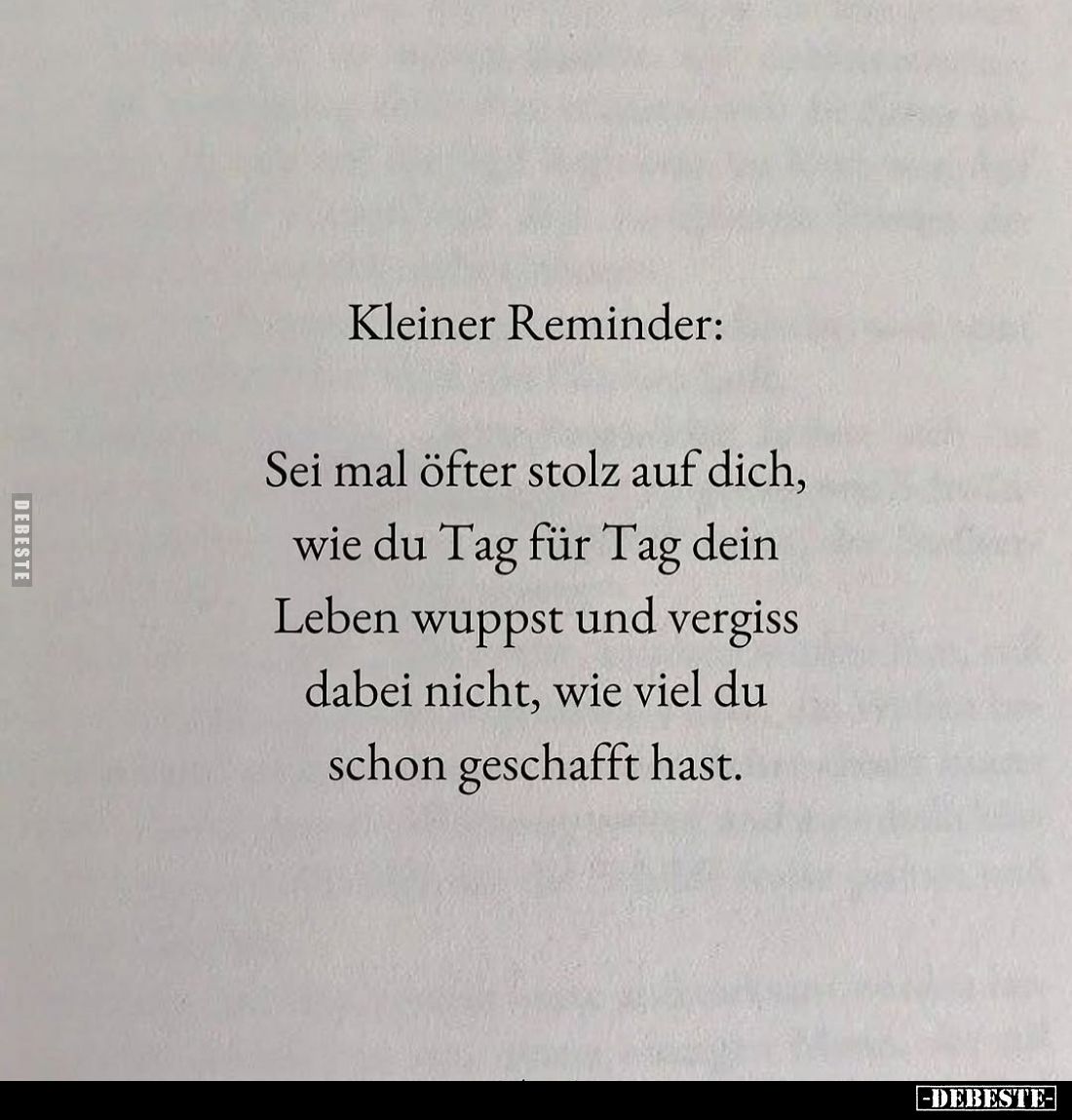 Kleiner Reminder:
Sei mal öfter stolz auf dich, wie du Tag für Tag dein Leben wuppst und vergiss dabei nicht, wie viel du sc...