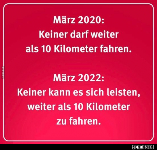 März 2020: Keiner darf weiter als 10 Kilometer.. - Lustige Bilder | DEBESTE.de
