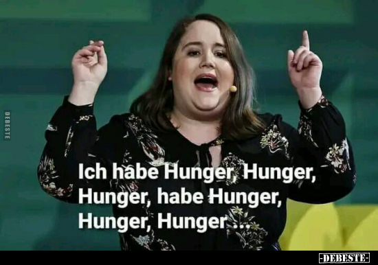 Ich habe Hunger, Hunger.. - Lustige Bilder | DEBESTE.de