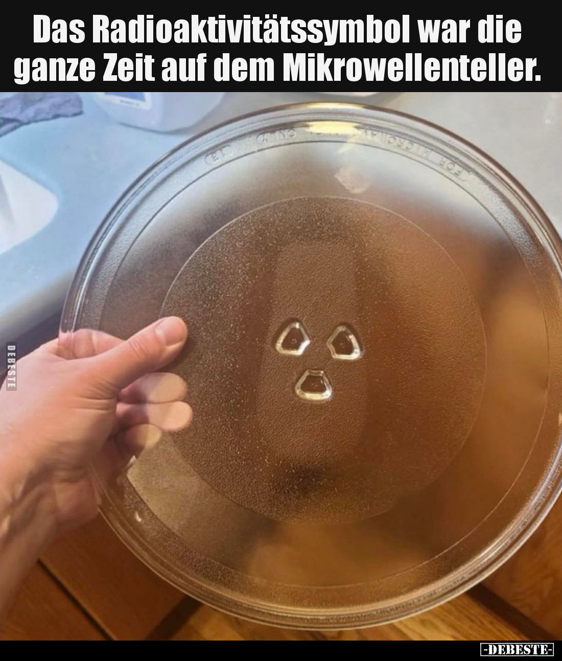 Das Radioaktivitätssymbol war die ganze Zeit auf dem Mikrowellenteller.
