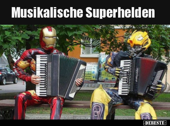 Musikalische Superhelden.. - Lustige Bilder | DEBESTE.de