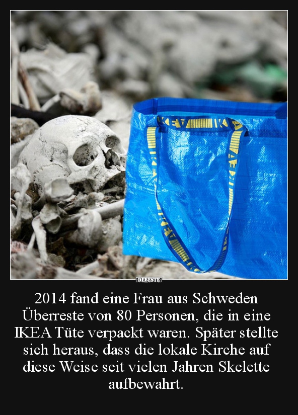 2014 fand eine Frau aus Schweden Überreste von 80.. - Lustige Bilder | DEBESTE.de