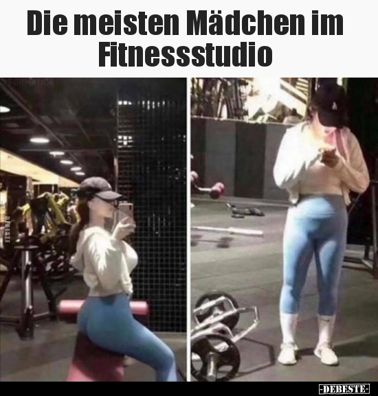 Die meisten Mädchen im Fitnessstudio.. - Lustige Bilder | DEBESTE.de