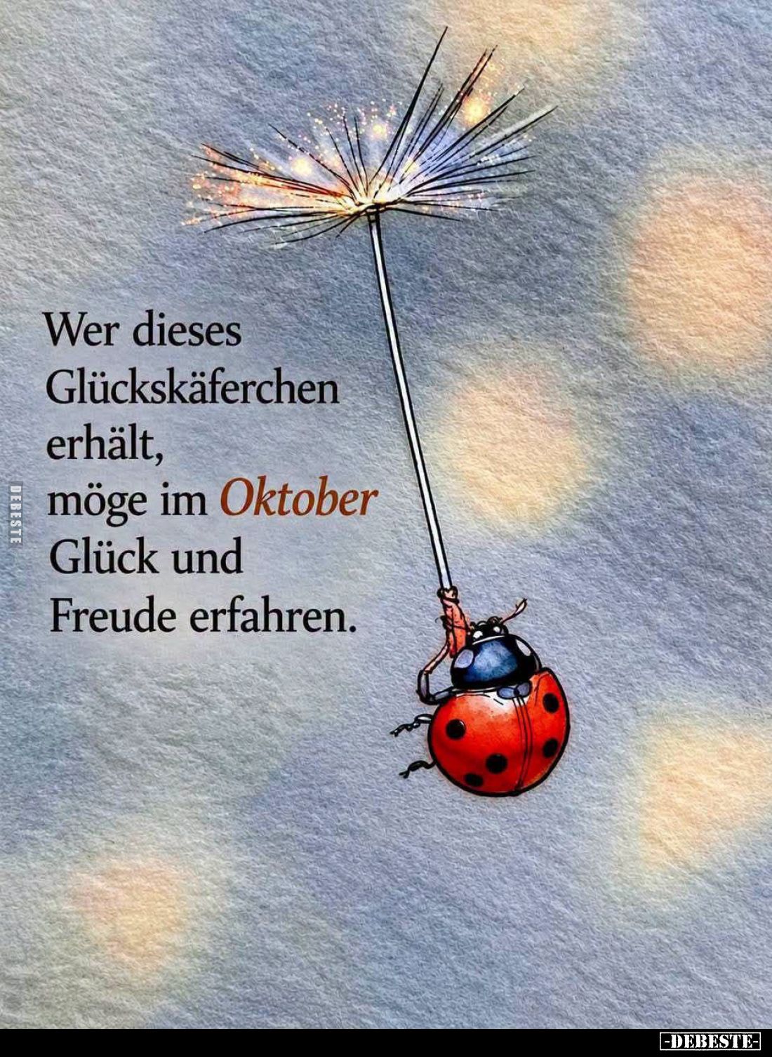 Wer dieses Glückskäferchen erhält, möge im Oktober Glück und Freude erfahren.