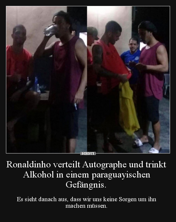 Ronaldinho verteilt Autographe und trinkt Alkohol in einem.. - Lustige Bilder | DEBESTE.de
