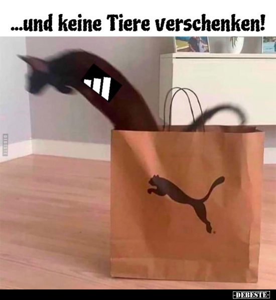 ...und keine Tiere verschenken!.. - Lustige Bilder | DEBESTE.de