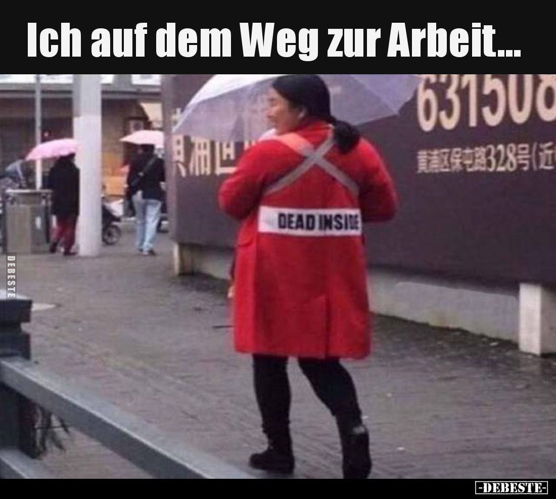 Ich auf dem Weg zur Arbeit…