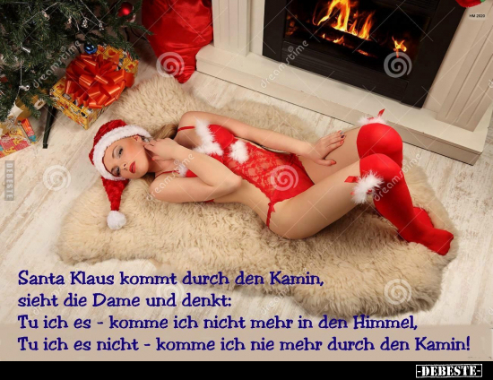 Santa Klaus kommt durch den Kamin, sieht die Dame und.. - Lustige Bilder | DEBESTE.de
