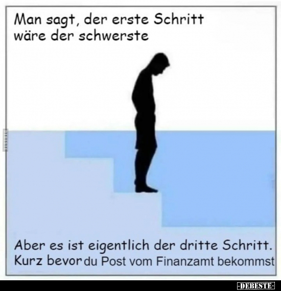 Man sagt, der erste Schritt wäre der schwerste.. - Lustige Bilder | DEBESTE.de