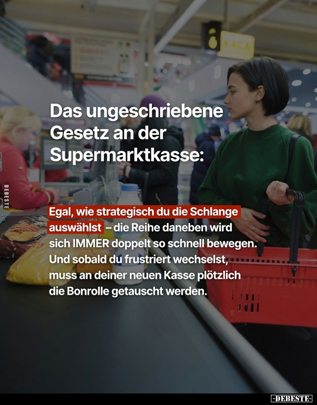 Das ungeschriebene Gesetz an der Supermarktkasse.. - Lustige Bilder | DEBESTE.de