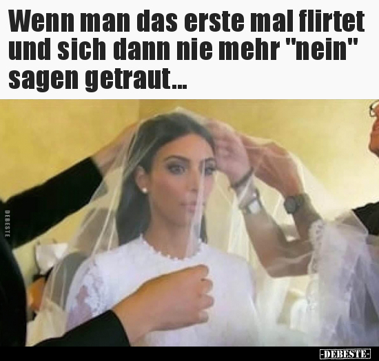 Wenn man das erste mal flirtet und sich dann nie mehr.. - Lustige Bilder | DEBESTE.de