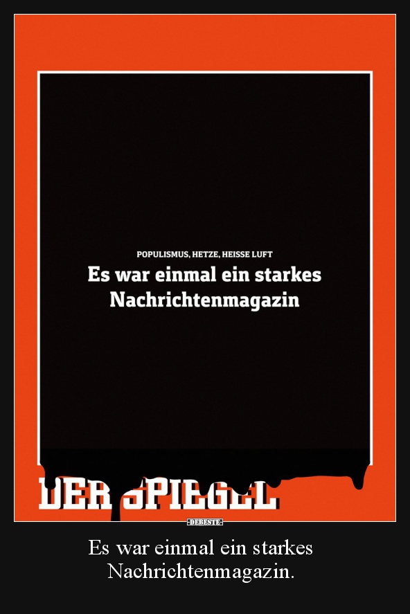 Es war einmal ein starkes  Nachrichtenmagazin... - Lustige Bilder | DEBESTE.de