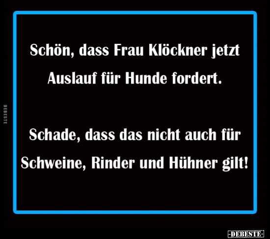 Schön, dass Frau Klöckner jetzt Auslauf für Hunde..