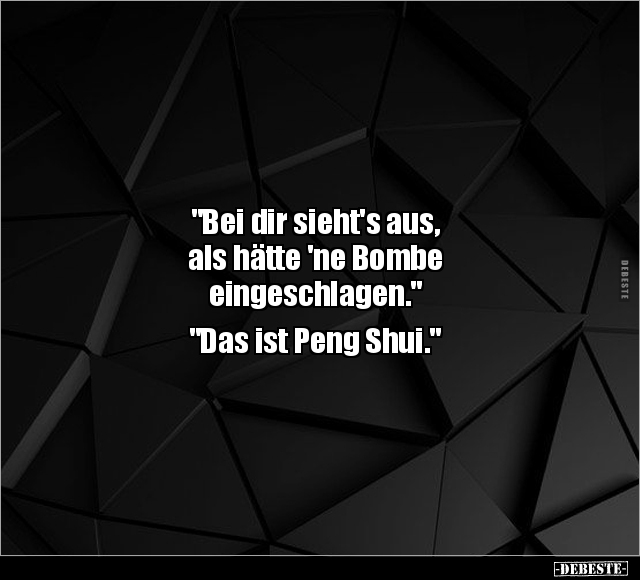 "Bei dir sieht's aus, als hätte 'ne Bombe.." - Lustige Bilder | DEBESTE.de