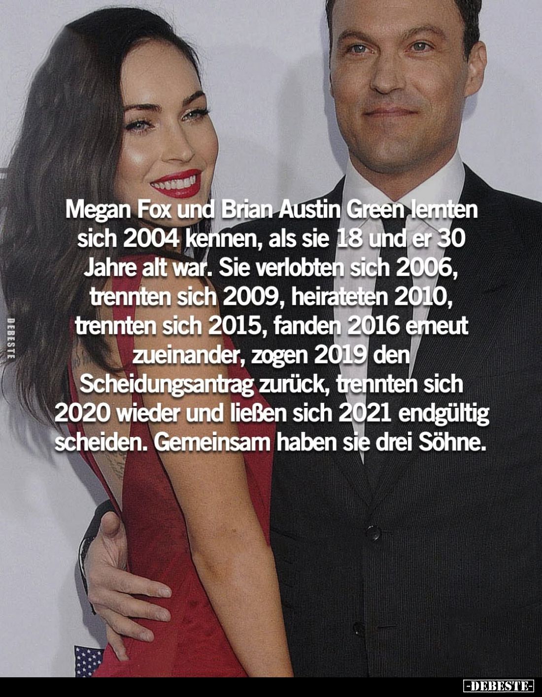 Megan Fox und Brian Austin Green lenten sich 2004 kennen, als sie 18 und er 30 Jahre alt war. Sie verlobten sich 2006, trennt...