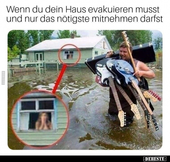 Wenn du dein Haus evakuieren musst und nur.. - Lustige Bilder | DEBESTE.de