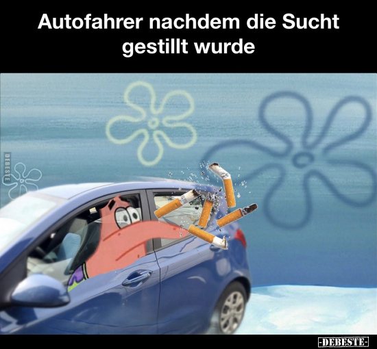 Autofahrer nachdem die Sucht gestillt wurde.. - Lustige Bilder | DEBESTE.de