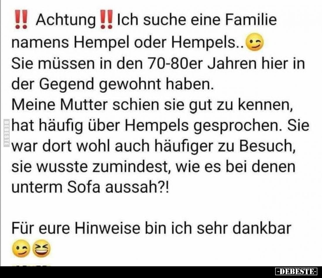 !! Achtung !! Ich suche eine Familie namens Hempel oder.. - Lustige Bilder | DEBESTE.de