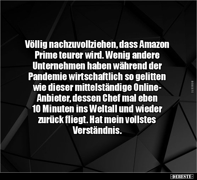 Völlig nachzuvollziehen, dass Amazon Prime teurer wird... - Lustige Bilder | DEBESTE.de