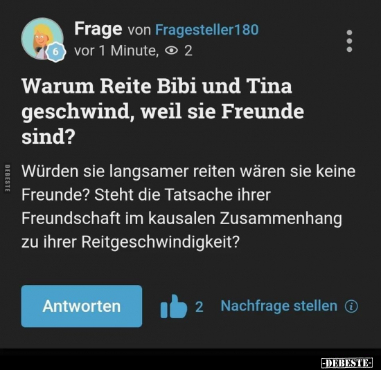 Warum Reite Bibi und Tina geschwind, weil sie Freunde.. - Lustige Bilder | DEBESTE.de