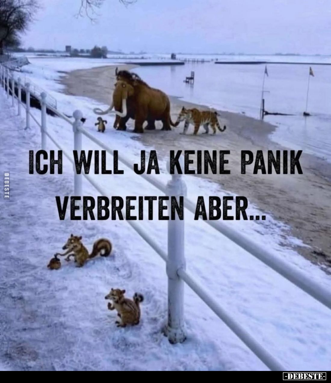 Ich will ja keine Panik verbreiten aber...