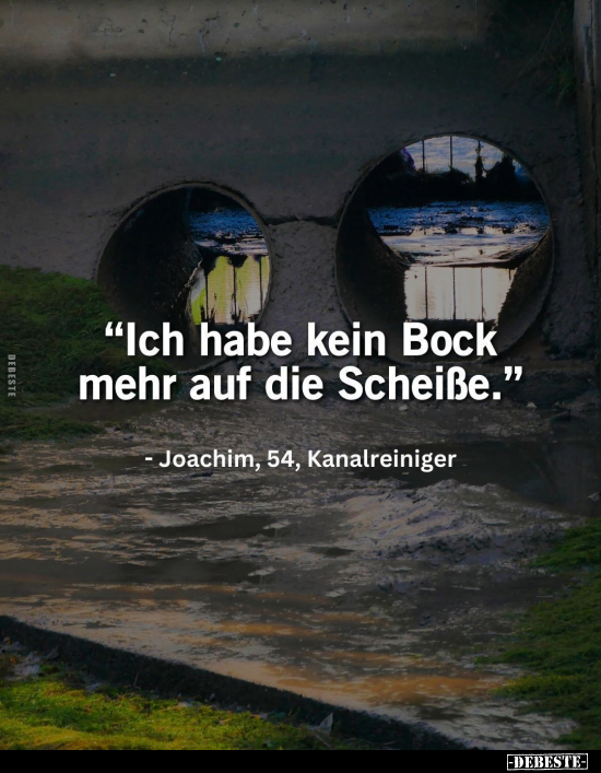 "Ich habe kein Bock mehr auf die Schei*ße".. - Lustige Bilder | DEBESTE.de