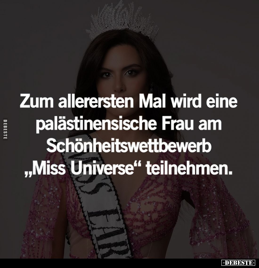 Zum allerersten Mal wird eine palästinensische Frau am Schönheitswettbewerb "Miss Universe" teilnehmen.