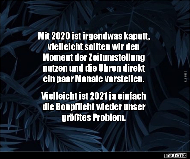 Mit 2020 ist irgendwas kaputt, vielleicht sollten wir.. - Lustige Bilder | DEBESTE.de