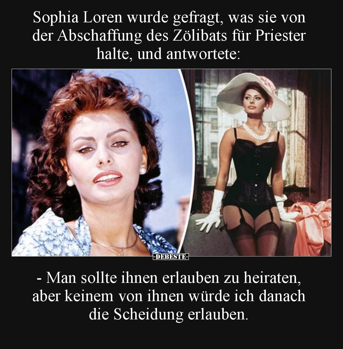 Sophia Loren wurde gefragt, was sie von der Abschaffung des.. - Lustige Bilder | DEBESTE.de