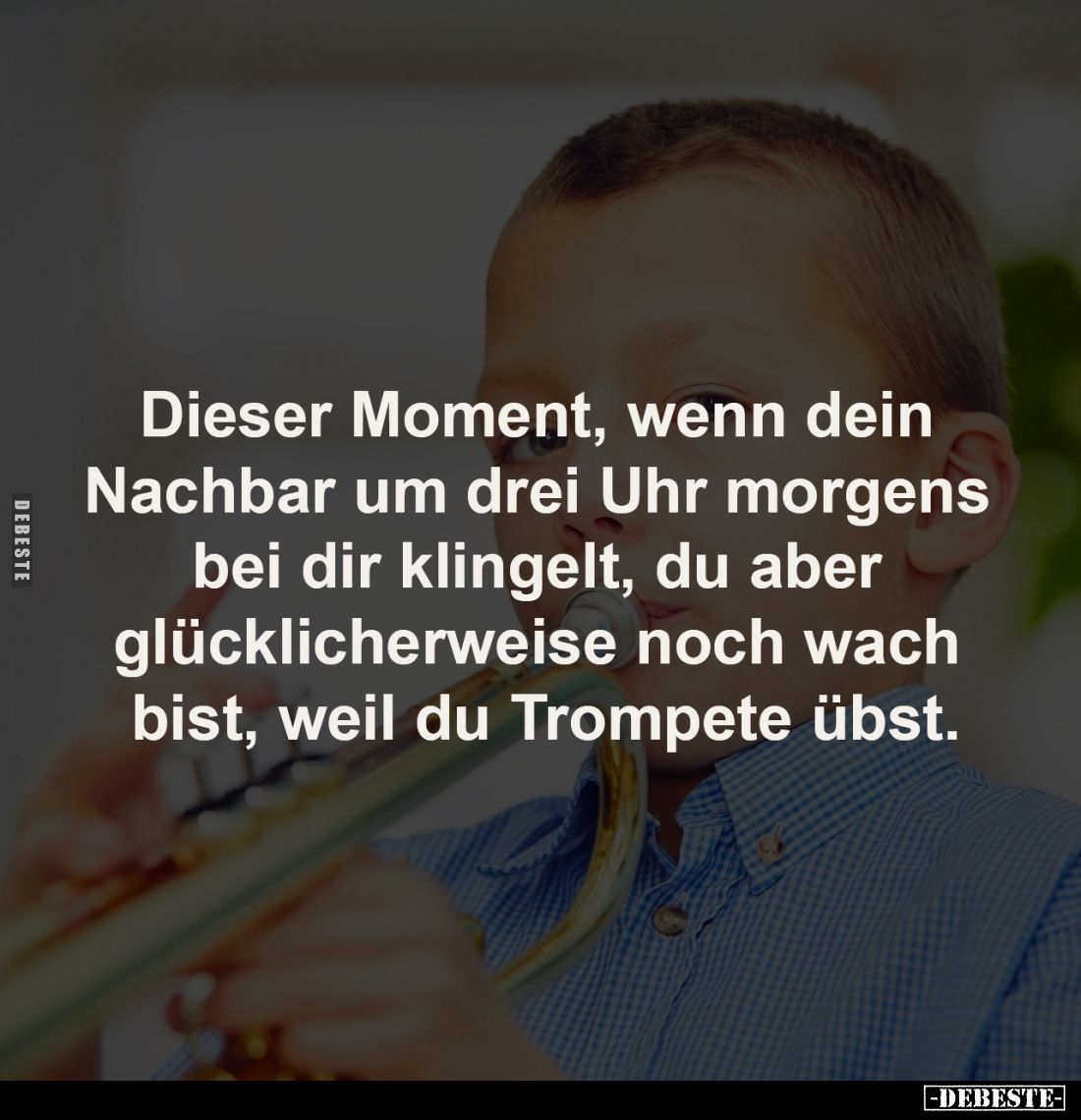 Dieser Moment, wenn dein 
Nachbar um drei Uhr morgens 
bei dir klingelt, du aber 
glücklicherweise noch wach 
bist, weil ...