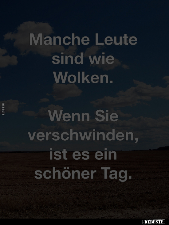 Manche Leute sind wie Wolken.. - Lustige Bilder | DEBESTE.de