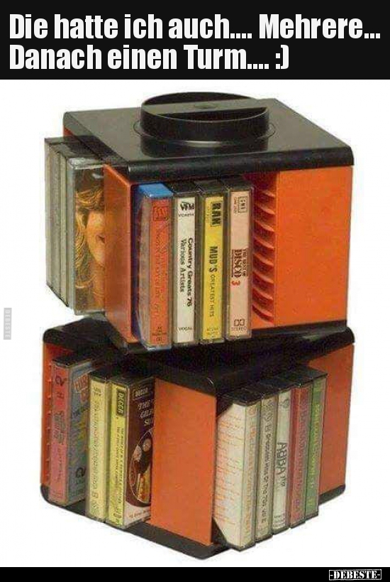 Die hatte ich auch.... Mehrere... Danach einen Turm...