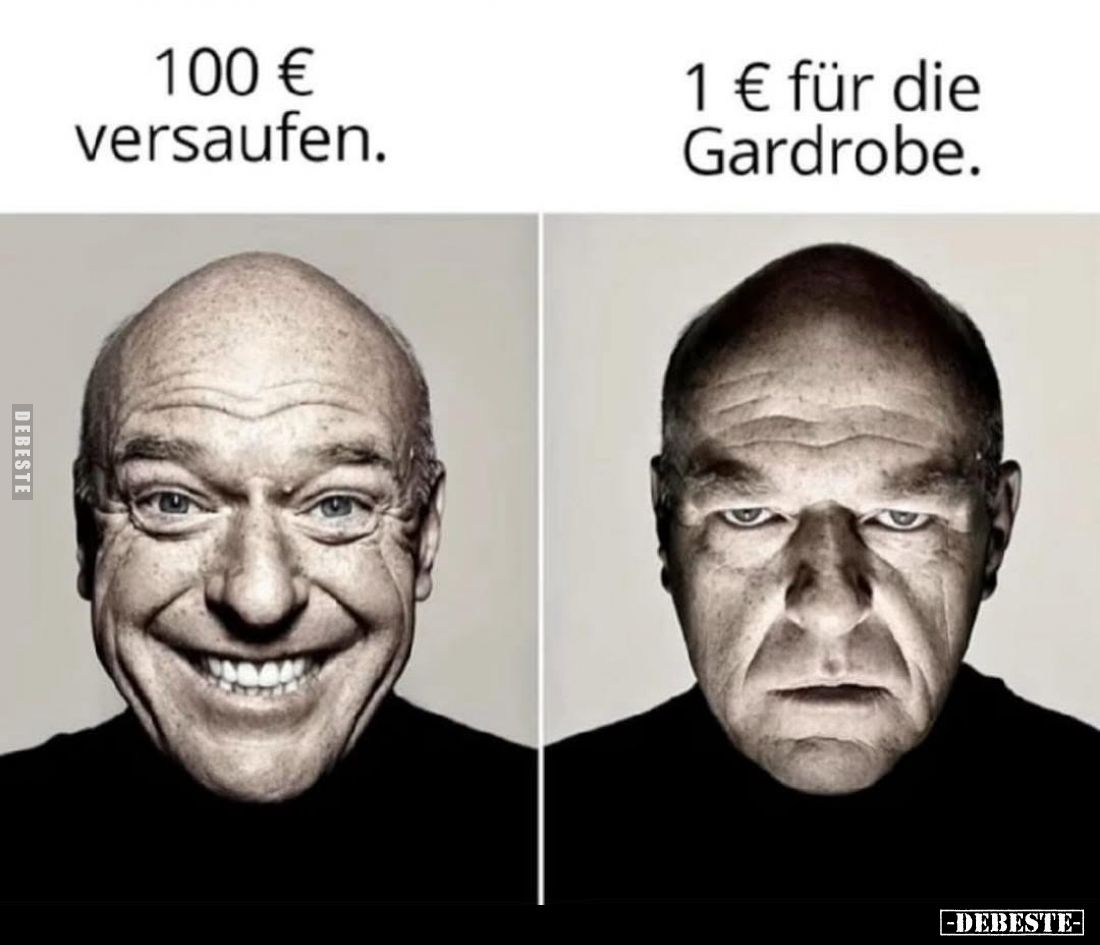 100 € versaufen.
1 € für die Gardrobe.