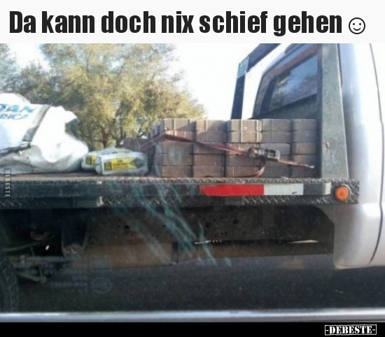 Da kann doch nix schief gehen☺.. - Lustige Bilder | DEBESTE.de