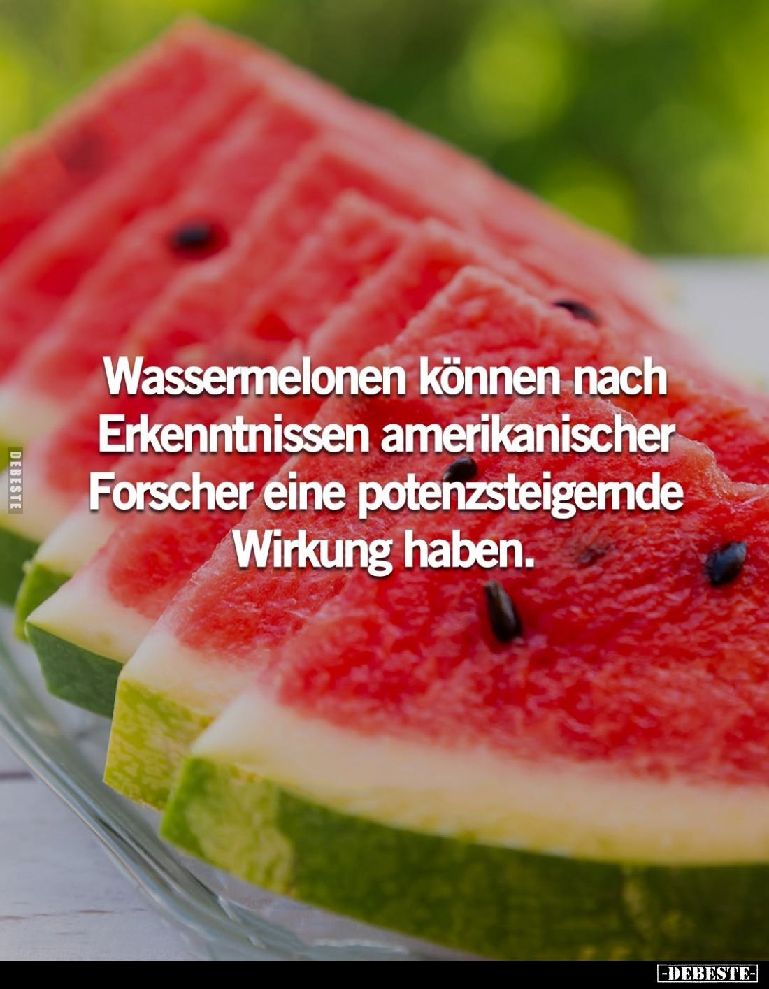 Wassermelonen können nach Erkenntnissen... - Lustige Bilder | DEBESTE.de