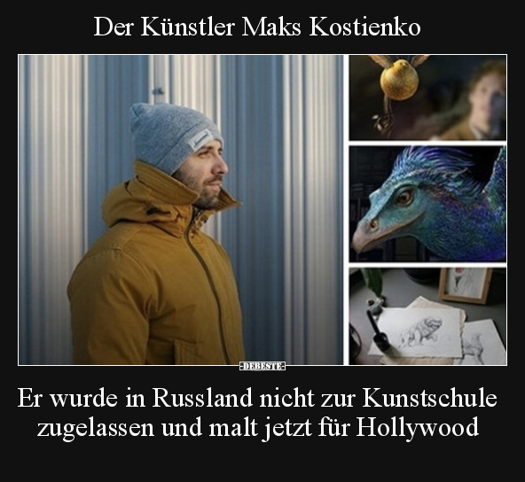 Der Künstler Maks Kostienko.. - Lustige Bilder | DEBESTE.de