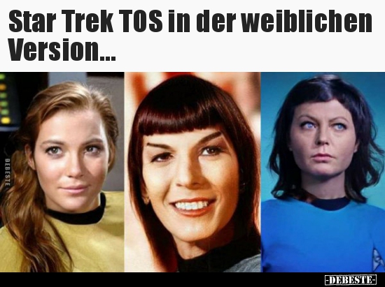 Star Trek TOS in der weiblichen Version... - Lustige Bilder | DEBESTE.de