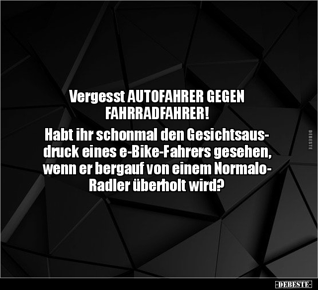Vergesst AUTOFAHRER GEGEN FAHRRADFAHRER!.. - Lustige Bilder | DEBESTE.de