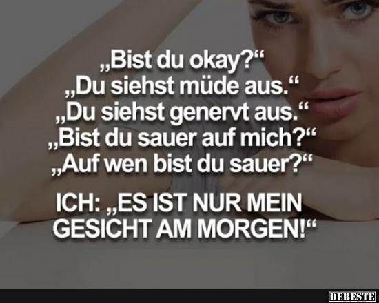 Bist du okay?