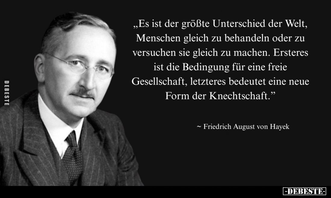 "Es ist der größte Unterschied der Welt, Menschen gleich zu behandeln oder zu versuchen sie gleich zu machen. Ersteres i...