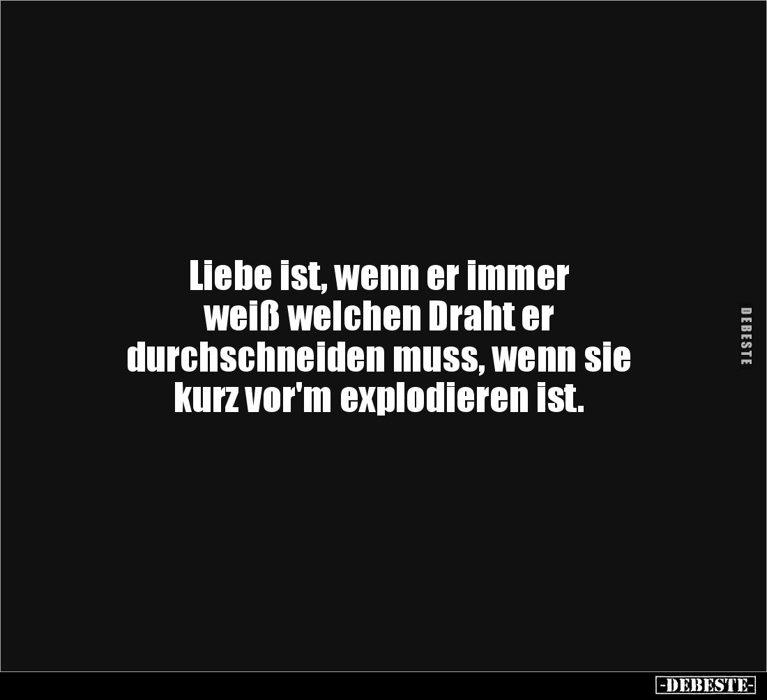 Liebe ist, wenn er immer weiß welchen Draht er.. - Lustige Bilder | DEBESTE.de