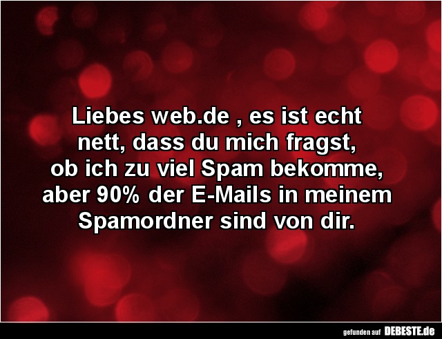 Liebes web.de , es ist echt nett, dass du mich fragst.. - Lustige Bilder | DEBESTE.de